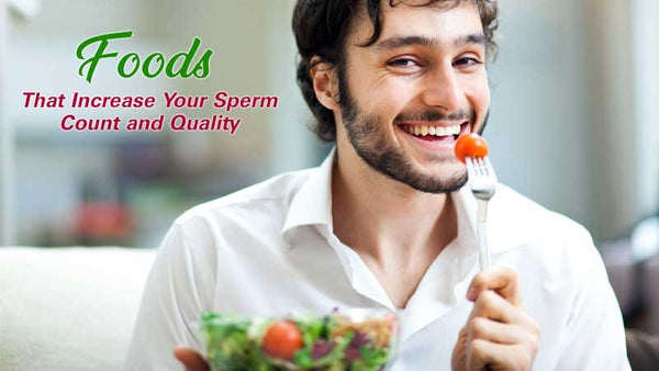 50 Foods That Increase Your Sperm Count
