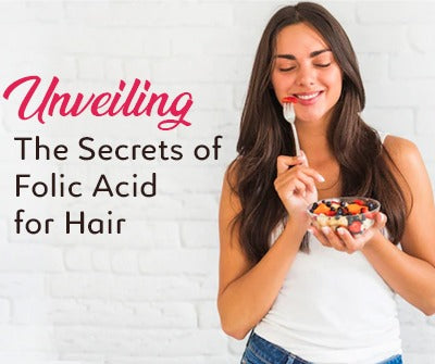 Folic Acid for Hair