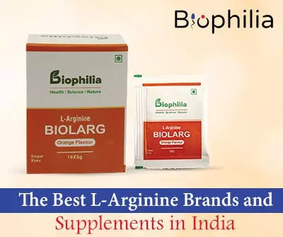 The Best L-Arginine Brands and Supplements in India 