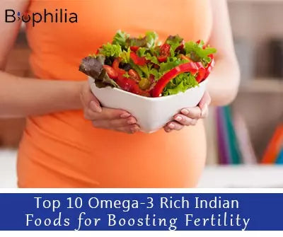 Top 10 Omega-3 Rich Indian